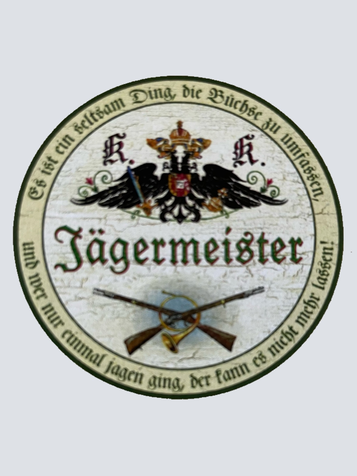 KuK Nostalgie Holzschild Jägermeister Büchse Jagd Jagen Jäger Wild Tier Schild