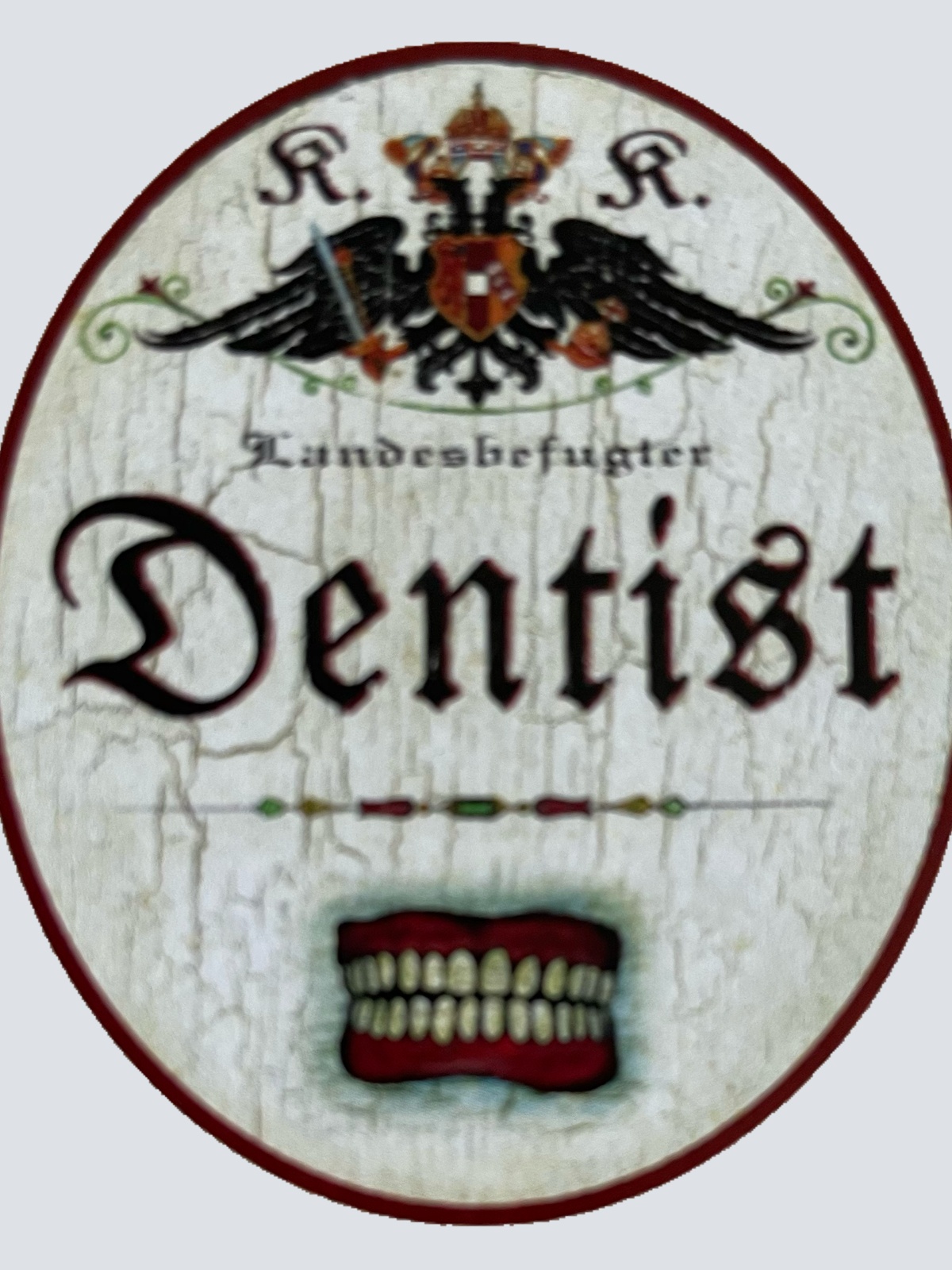 KuK Nostalgie Holzschild Landesbefugter Dentist Zahnarzt Zähne Schild