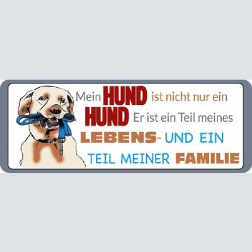 Schild mein hund ist nicht nur ein hund er ist teil meines lebens familie 27x10