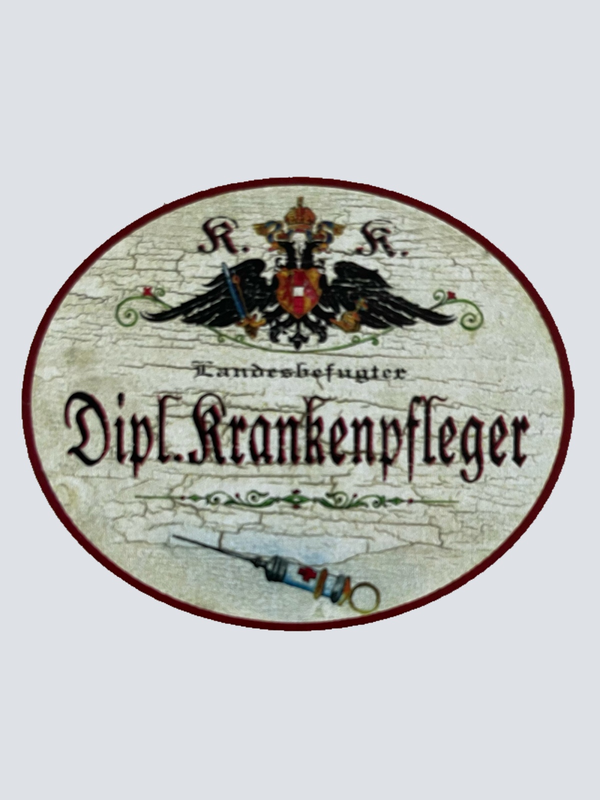 KuK Nostalgie Holzschild Landesbefugter Dipl. Krankenpfleger Pflege Schild