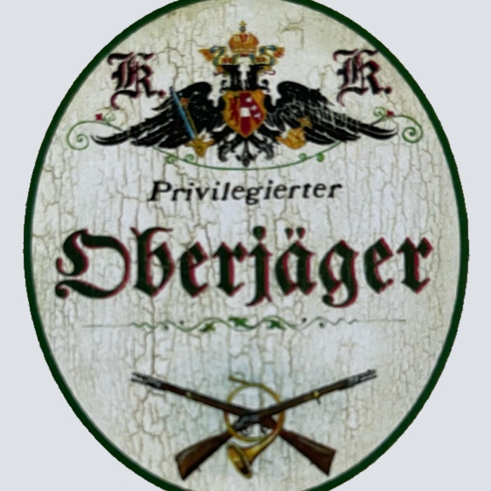 KuK Nostalgie Holzschild Privilegierter Revierförster Jäger Wald Förster Schild