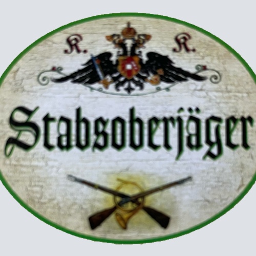 KuK Nostalgie Holzschild Stabsoberjäger Jäger Jagd Jagen Gewehr Tier Wild Schild