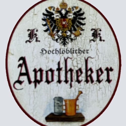 KuK Nostalgie Holzschild Hochlöblicher Apotheker Pharmazeut Apotheke Schild