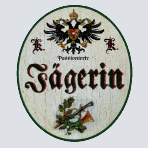KuK Nostalgie Holzschild Passionierte Jägerin Jagd Jagen Wild Tier Wald Schild