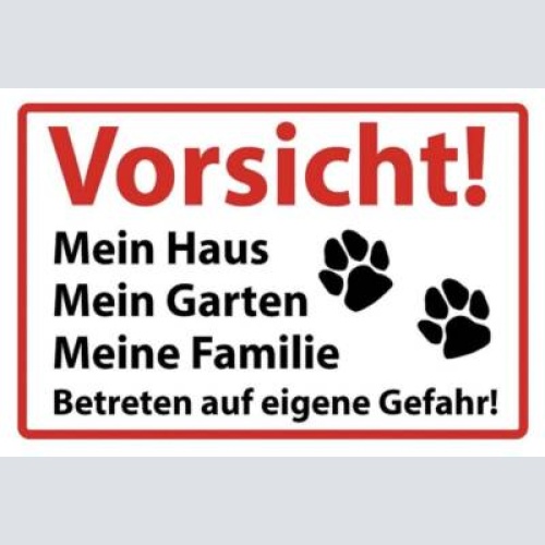 Schild vorsicht hund mein garten familie 12x18 / 20x30 / 30x40 blech od. holz