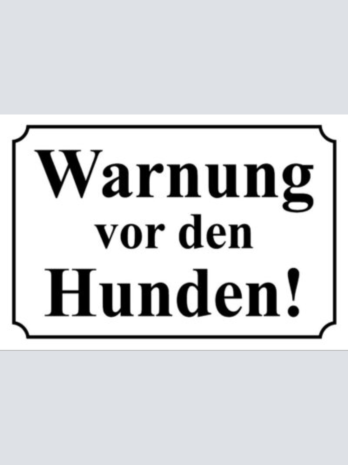 Schild warnung vor den   hunde hund 12x18 / 20x30 / 30x40 blech od. holz