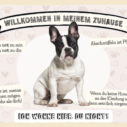 Schild Willkommen In Meinem Zuhause Franz.Bulldogge 12x18 20x30 30x40 Blech/Holz