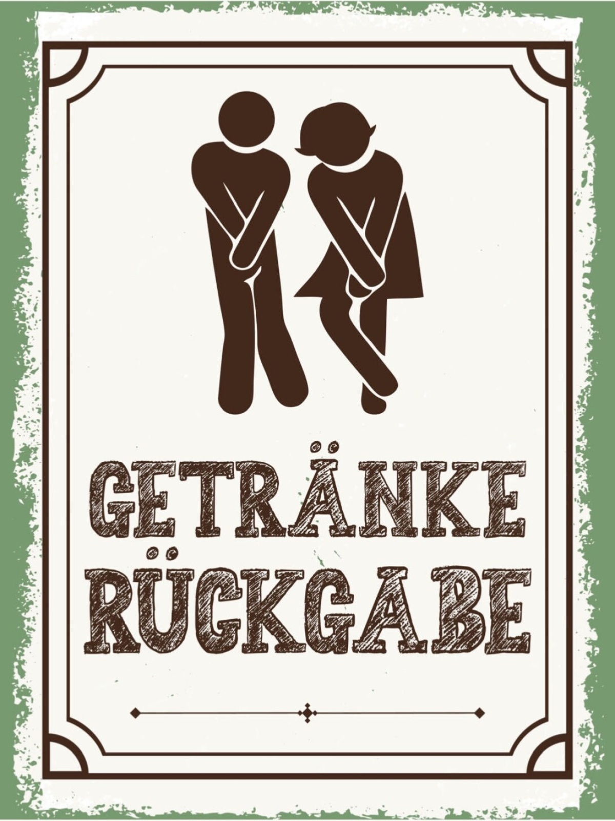 Schild Getränke Rückgabe WC Toilette Damen Herren 12x18 20x30 30x40 Blech/Holz