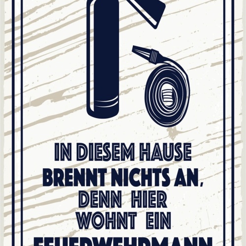 Schild Haus Brennt Nichts An Wohnt Feuerwehrmann 12x18 20x30 30x40 Blech/Holz