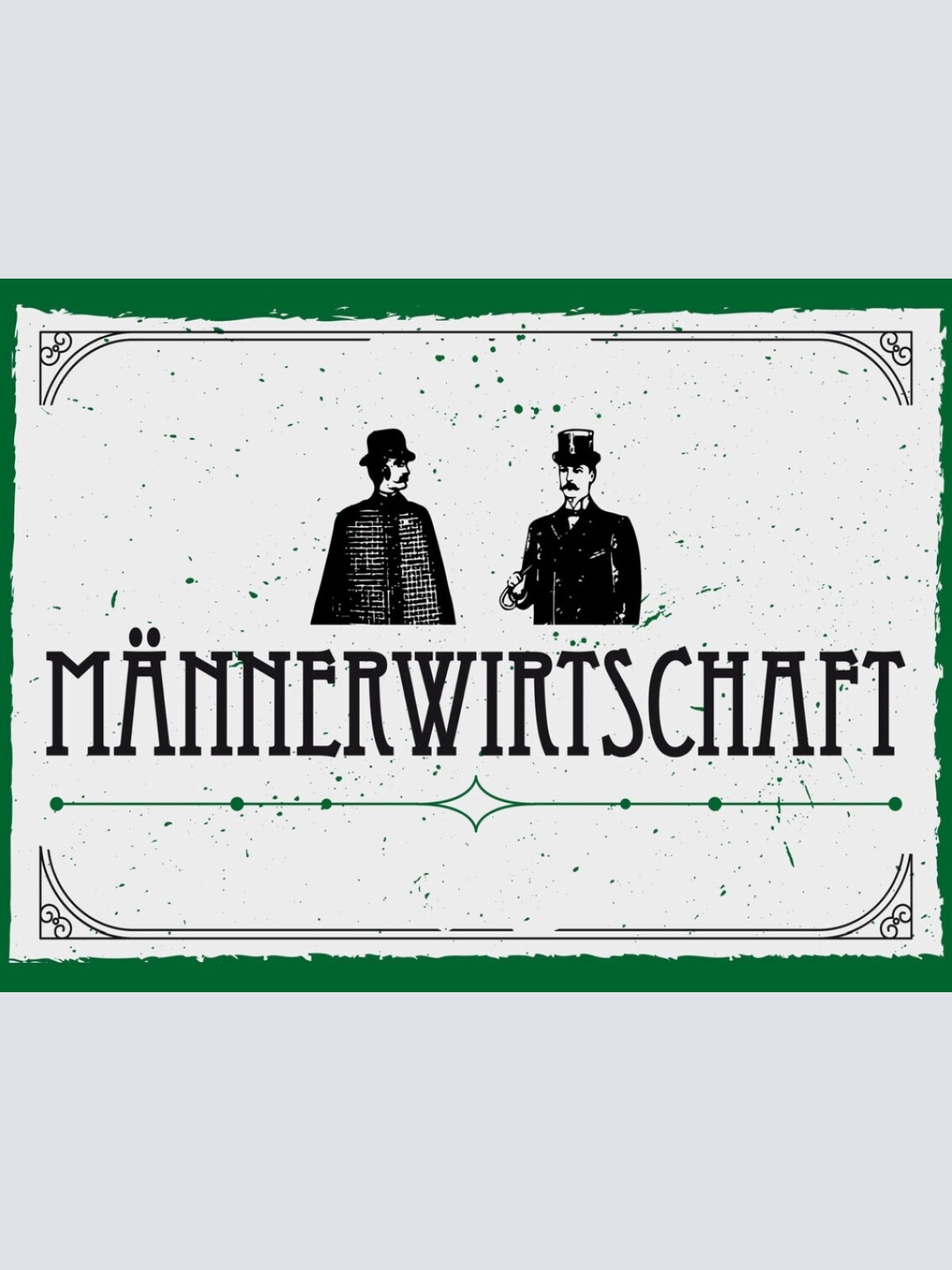 Schild Männerwirtschaft Wohnung Haushalt Club WG  12x18 20x30 30x40 Blech/Holz