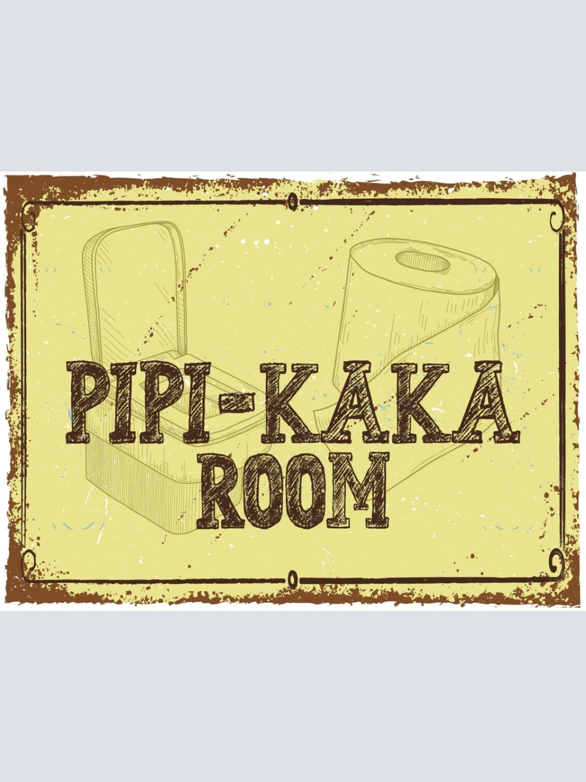 Schild Pipi-Kaka Room WC Toilette Klo Rolle 12x18 20x30 30x40 Blech/Holz