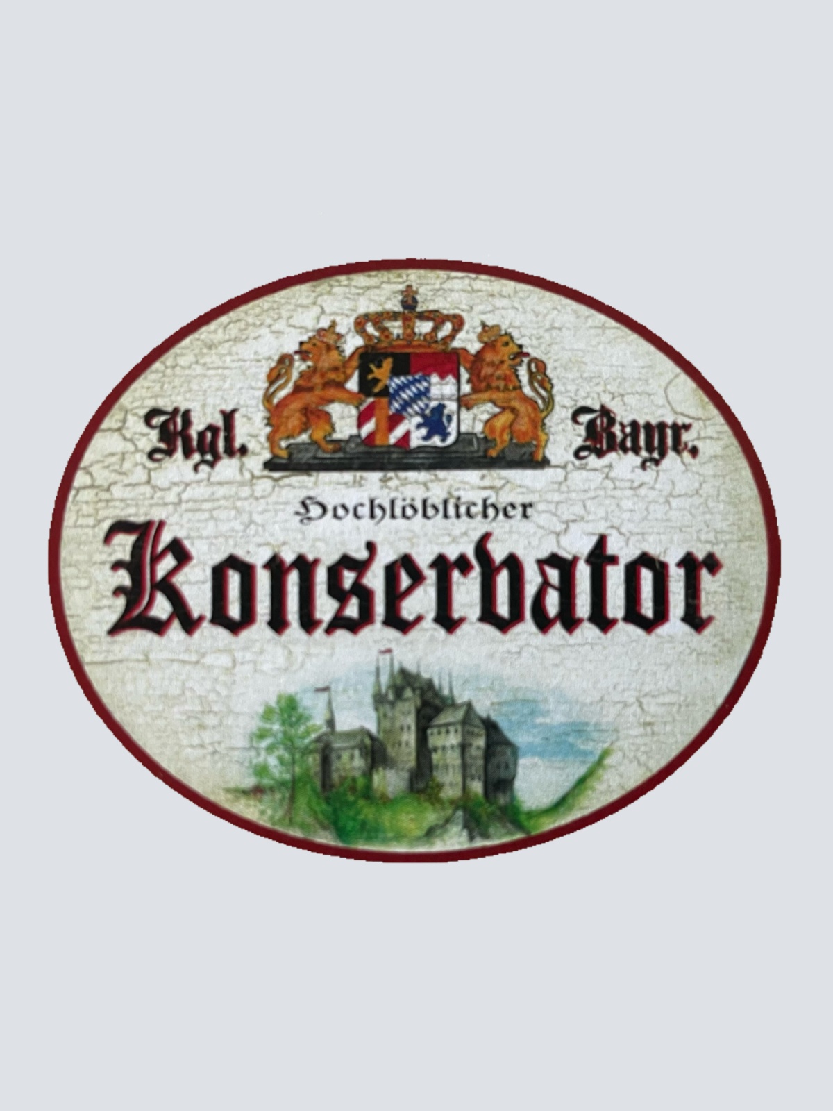 Nostalgie Holz Schild Bayern Königlich Bayerischer Hochlöblicher Konservator