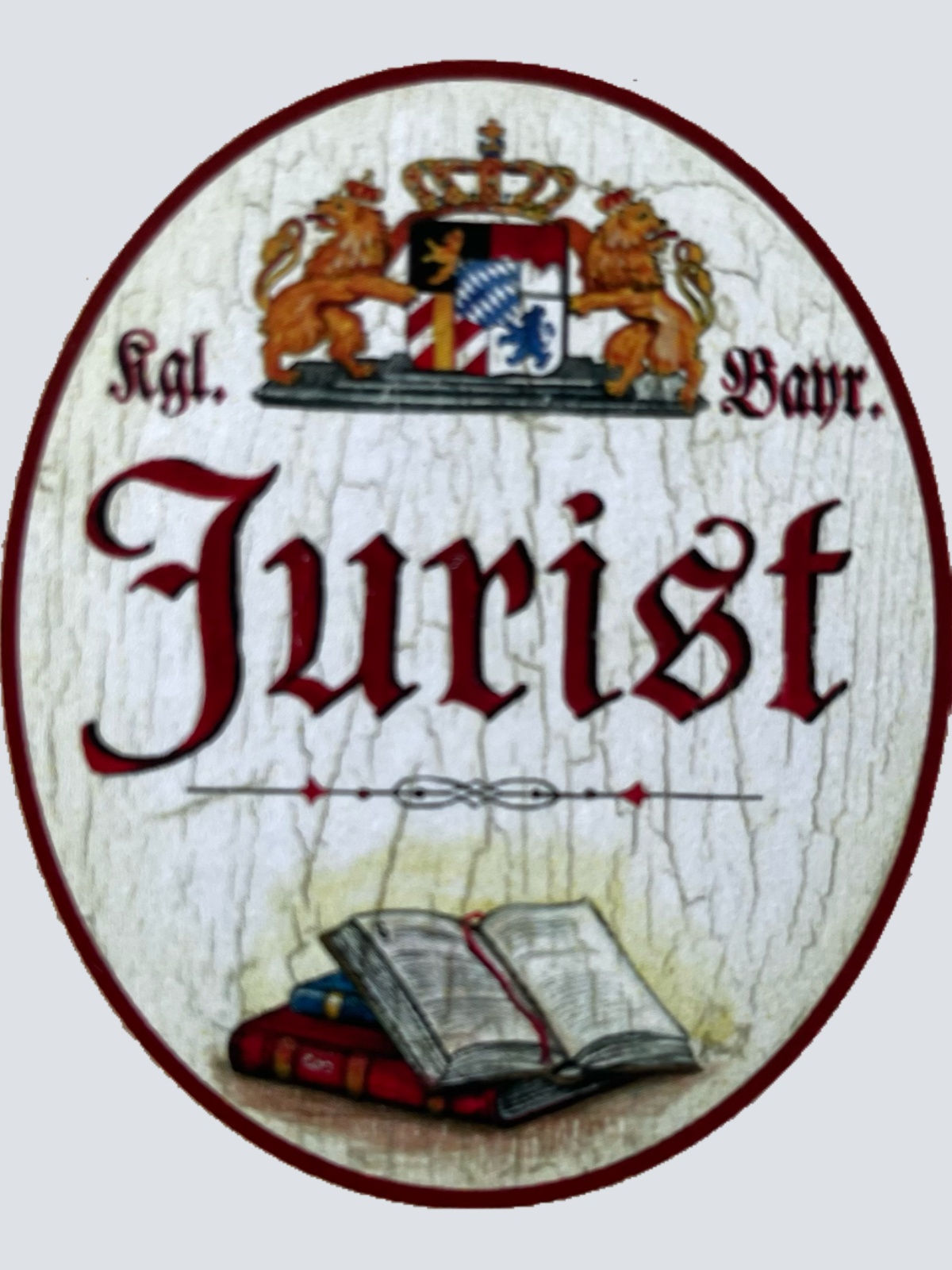 Nostalgie Holzschild Bayern Königlich Bayerischer Jurist Recht Schild