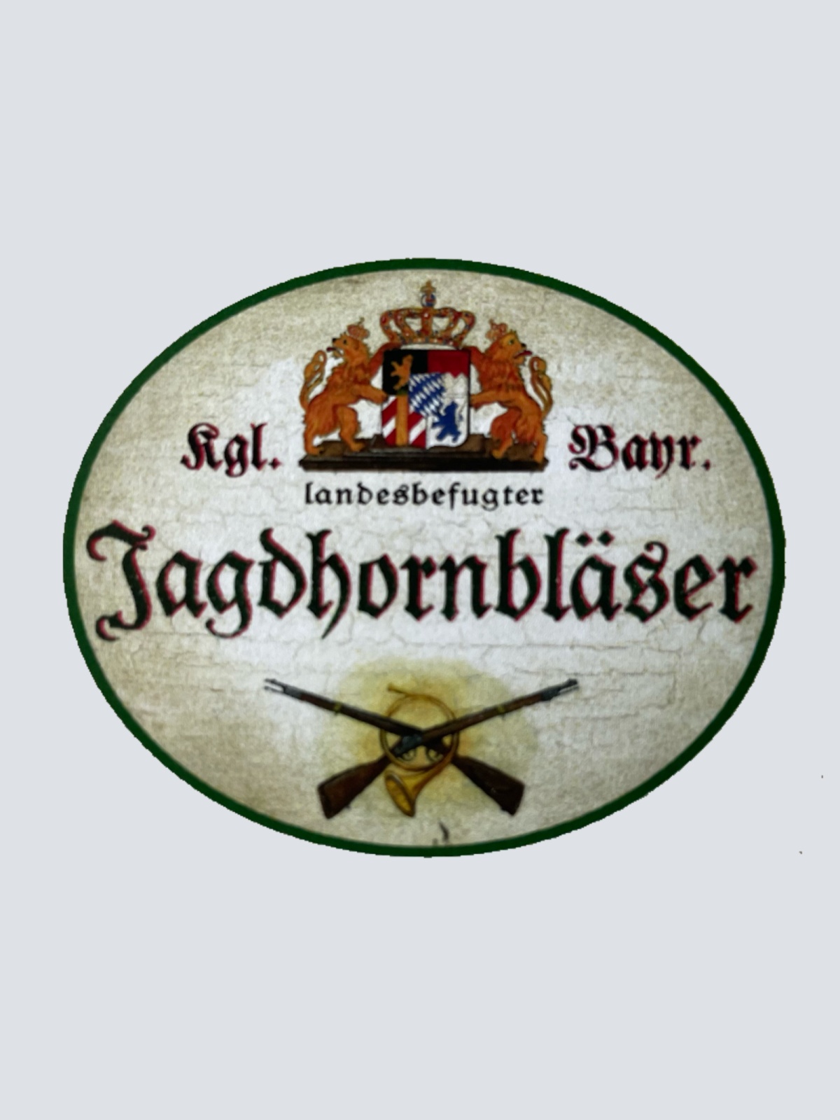 Nostalgie Holzschild Bayern Königlich Bayerischer Landesbefugter Jagdhornbläser