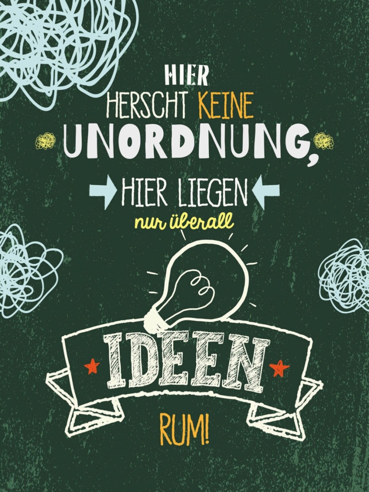 Schild Hier Herscht Keine Unordnung Ideen  12x18 20x30 30x40 Blech/Holz LP