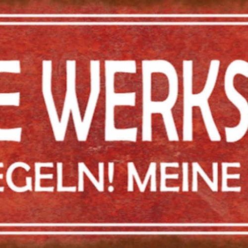 Schild Meine Werkstatt Meine Regeln Meine Gesetze Werkzeug 27x10 Blech od.Holz