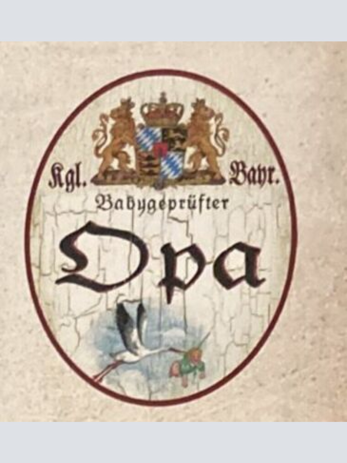 Nostalgie Holzschild Bayern Königlich bayerischer Babygeprüfter Opa Schild