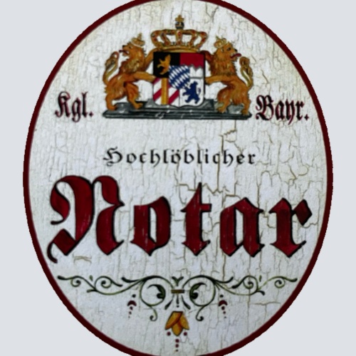 Nostalgie Holzschild Bayern Königlich Bayerischer Hochlöblicher Notar Schild