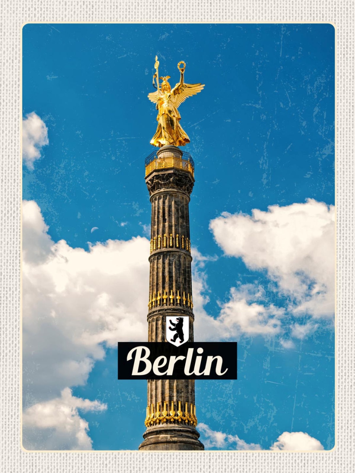 Schild Berlin Deutschland Siegessäule 12x18 20x30 30x40 Blech od. Holz