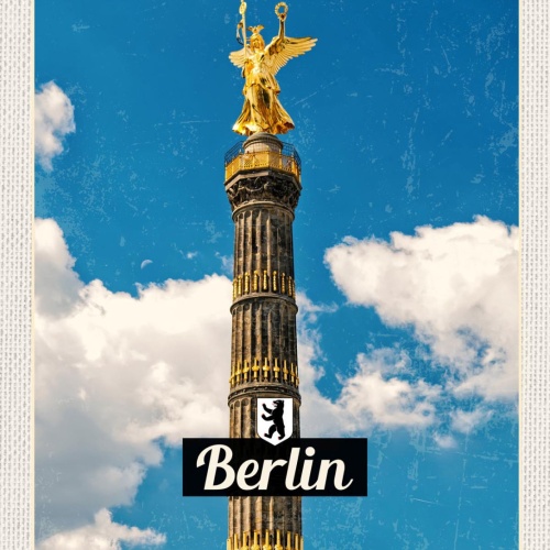 Schild Berlin Deutschland Siegessäule 12x18 20x30 30x40 Blech od. Holz