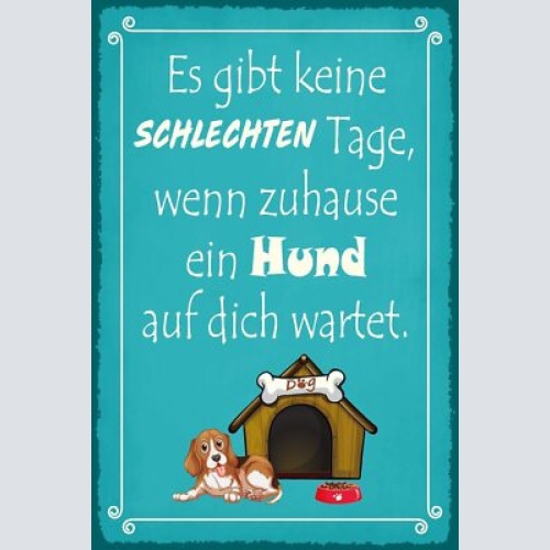 Nostalgie schild tage zuhause hund hütte 12x18 / 20x30 / 30x40 blech od. holz