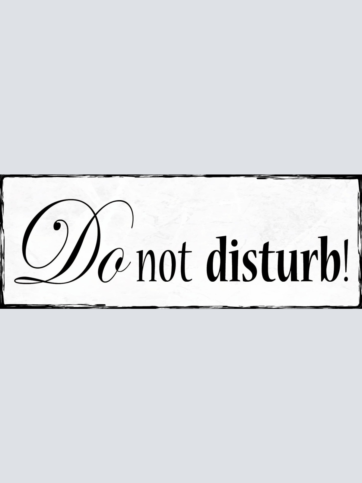 Schild Do Not Disturb Bitte Nicht Stören Störung 27x10 Blech od.Holz