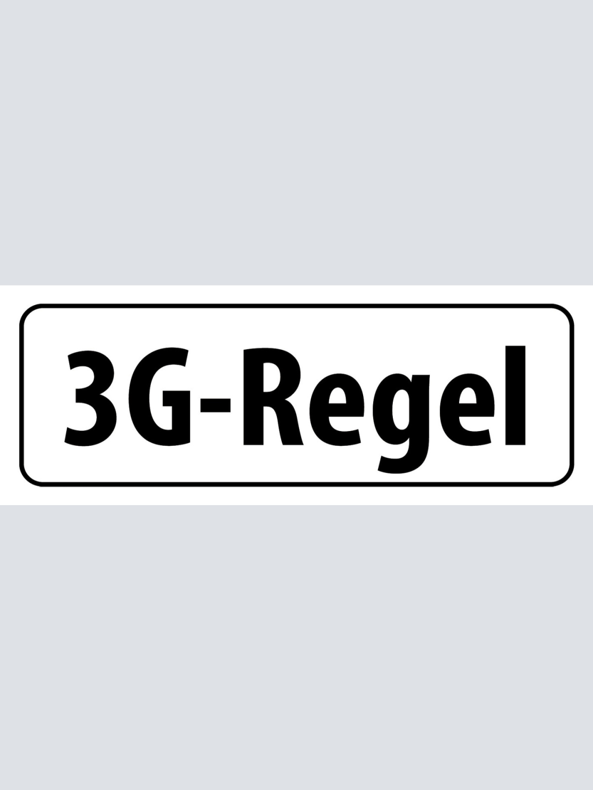 Schild 3G Regel Getestet Geimpft Genesen Corona Covid Virus 27x10 Blech od.Holz