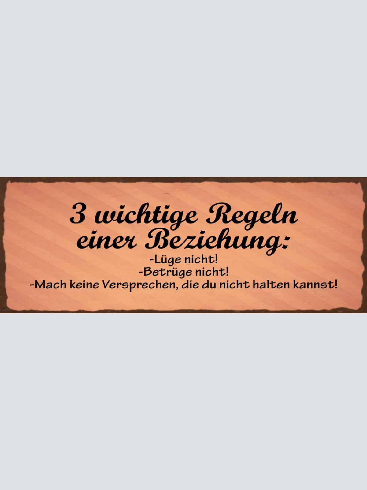 Schild 3 Wichtige Regeln Beziehung Lüge Betrüge Nicht Mache Keine Versprechen