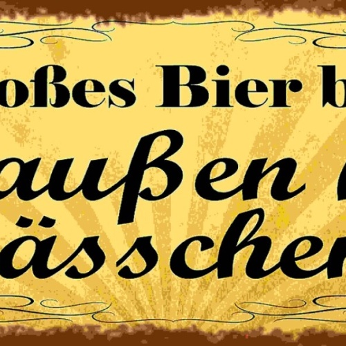 Schild Ein Großes Bier Bitte Draußen Nur Fässchen Alkohol 27x10 Blech od.Holz