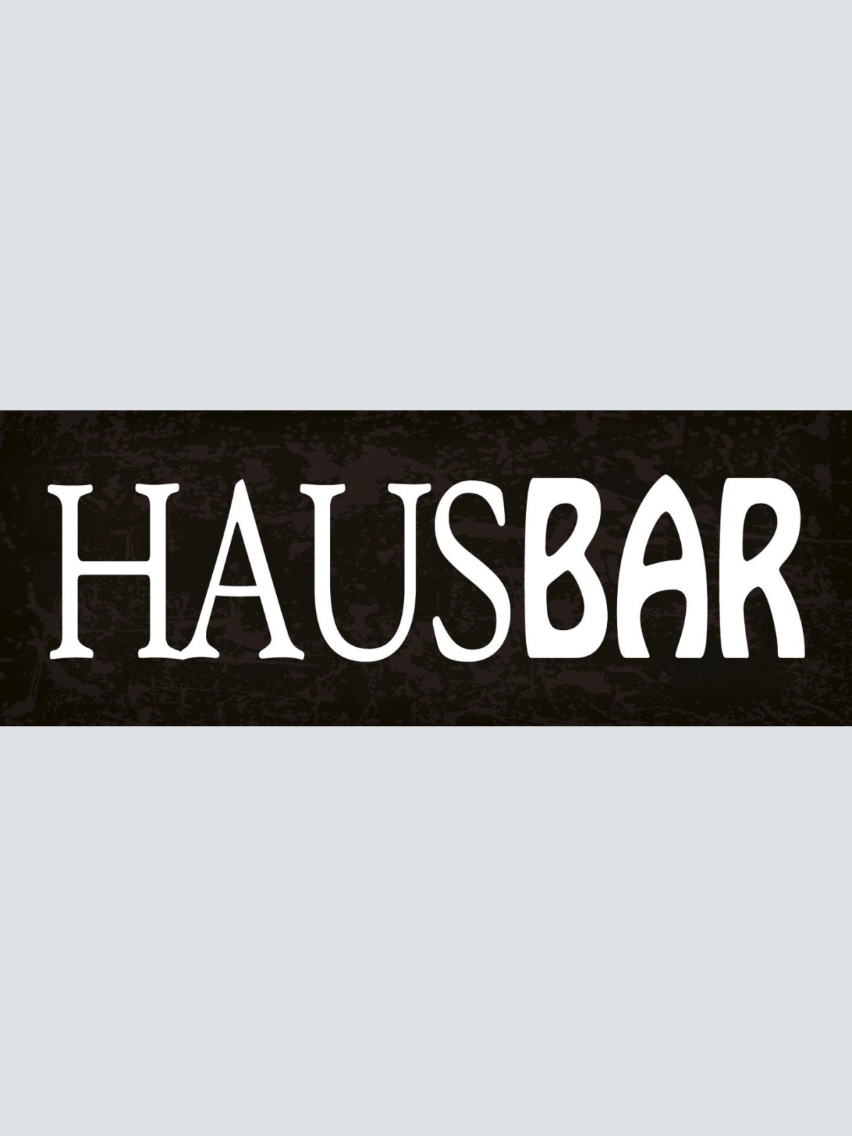 Schild Haus Bar Alkohol Drinks Getränke Zuhause Haus 27x10 Blech od.Holz