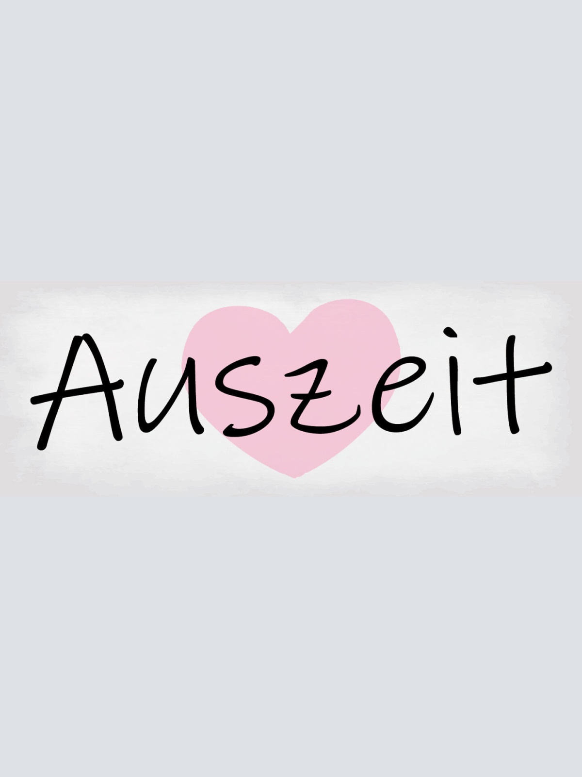 Schild Auszeit Pause Zeit Für Sich Selbst Entspannung Liebe 27x10 Blech od.Holz