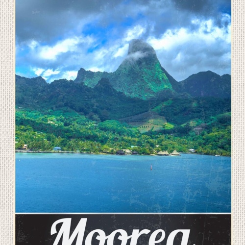 Schild Moorea French Polynesia Franz.Polynesien 12x18 20x30 30x40 Blech od. Holz