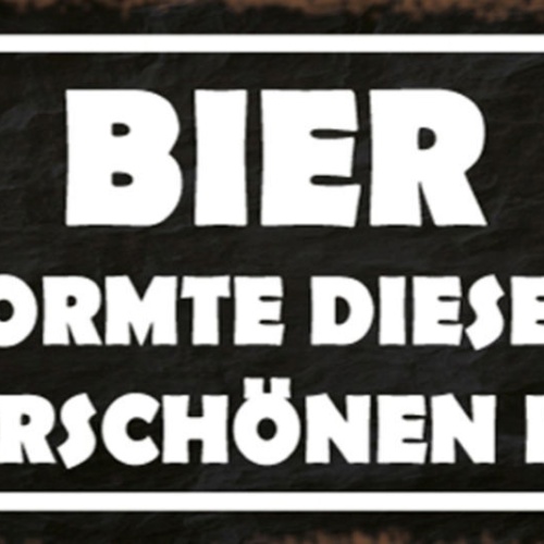 Schild Bier Formte Diesen Wunderschönen Körper Alkohol 27x10 Blech od.Holz