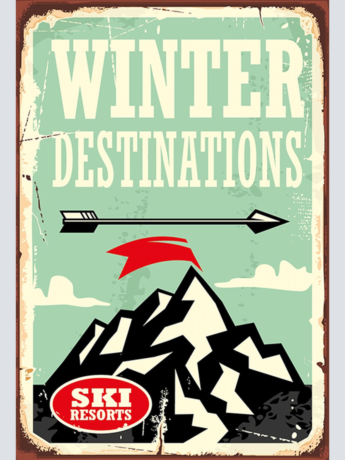 Schild Spruch Winter Destinations Winter Orte Ski Resorts Wintersport Urlaub JW
