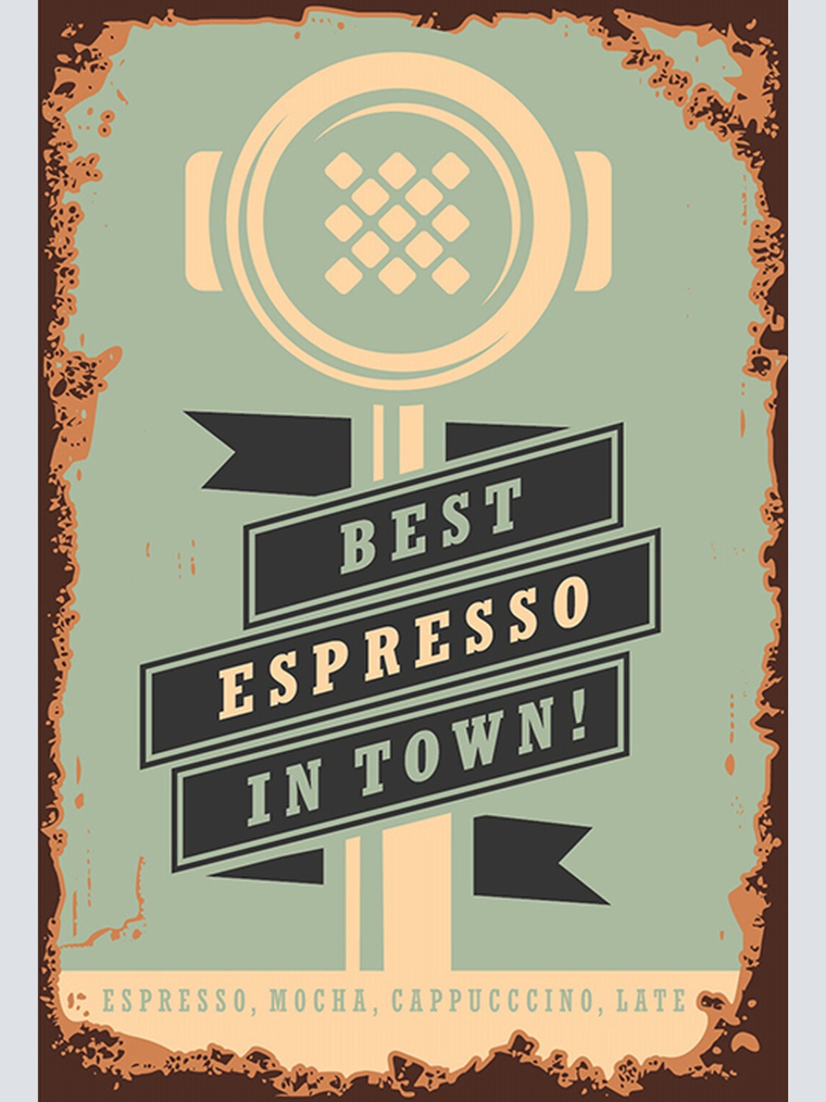 Schild Spruch Best Espresso in Town Kaffee Essen Trinken JW