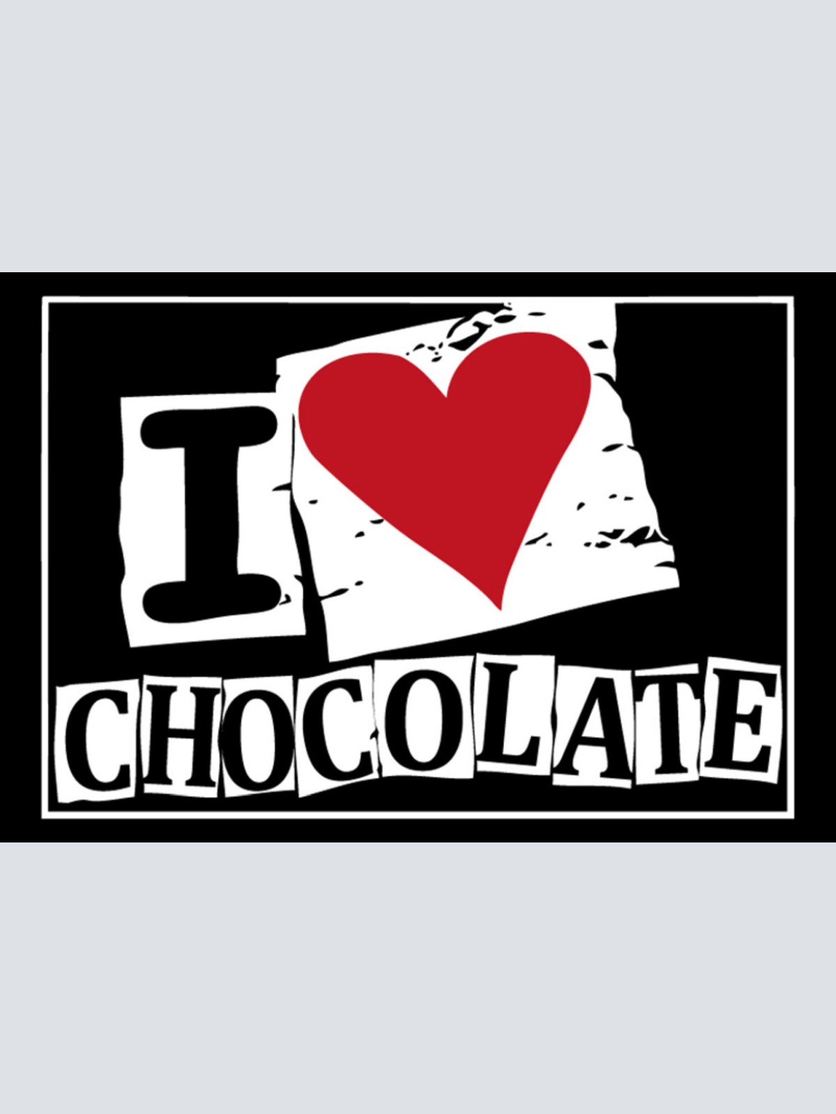 Schild Spruch I love Chocolate Ich liebe Schokolade Essen JW