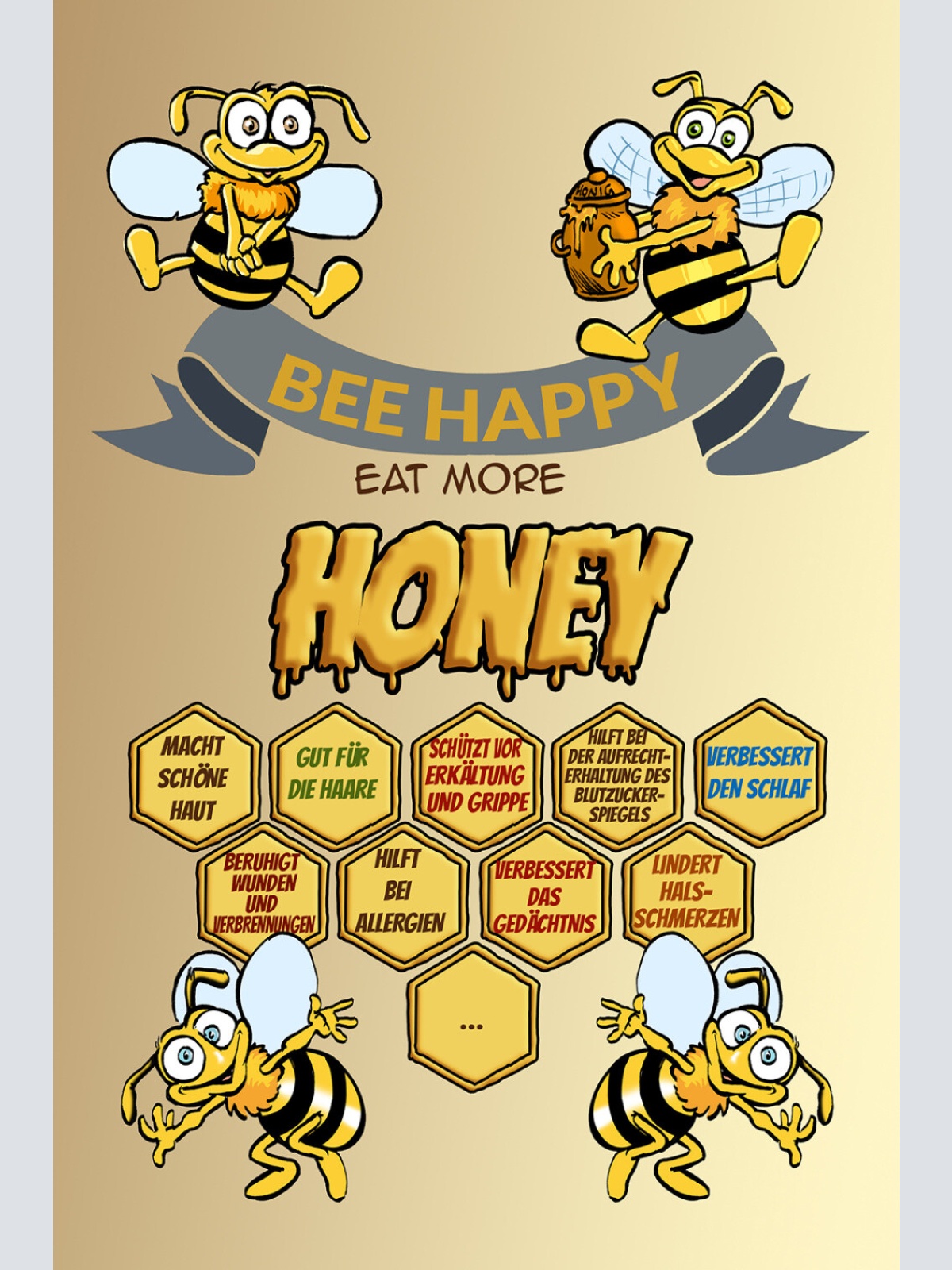 Schild Spruch Bee Happy Eat more honey Sei fröhlich Iss mehr Honig Biene JW