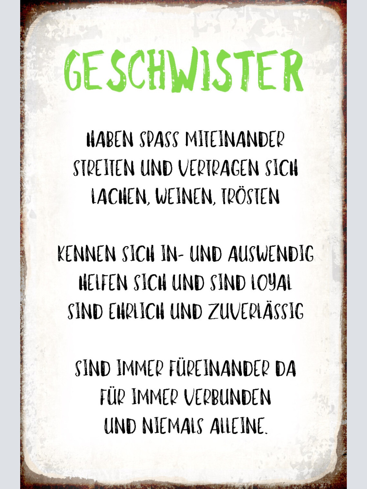 Schild Spruch Geschwister Haben spaß miteinander Sind immer für einander da JW