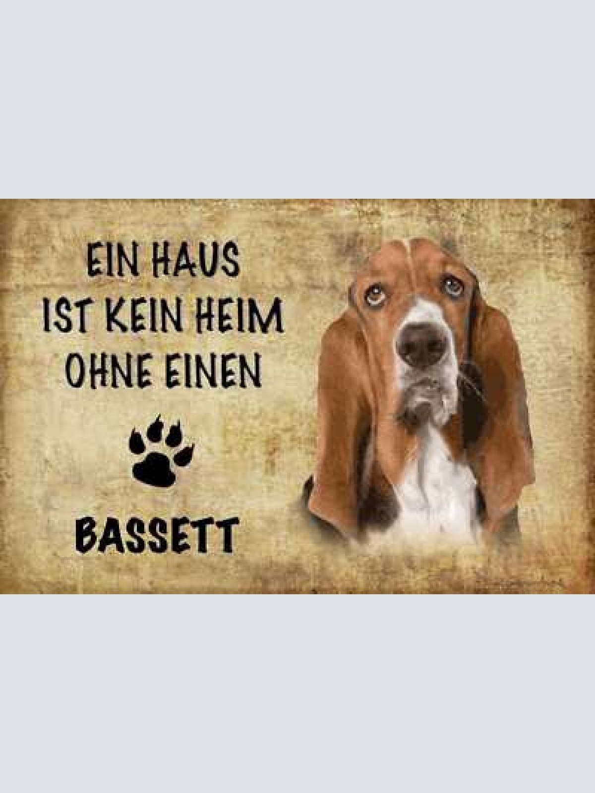 Schild spruch haus ist kein heim ohne bassett hund jw