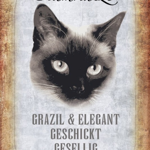 Schild Spruch Siamkatze Steckbrief Gesellig Kinderlieb JW