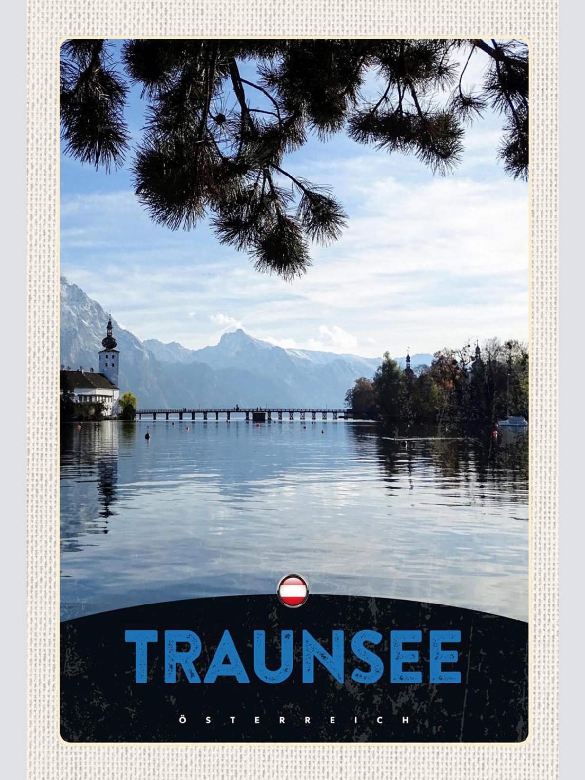 Schild Spruch Gmunden Österreich Traunsee Schloss Orth Berge JW