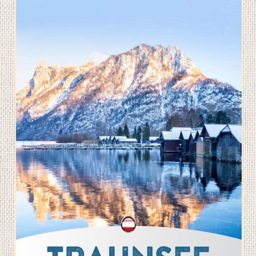 Schild Spruch Traunsee Österreich Berge See Wald Häuser Traunstein Winter JW