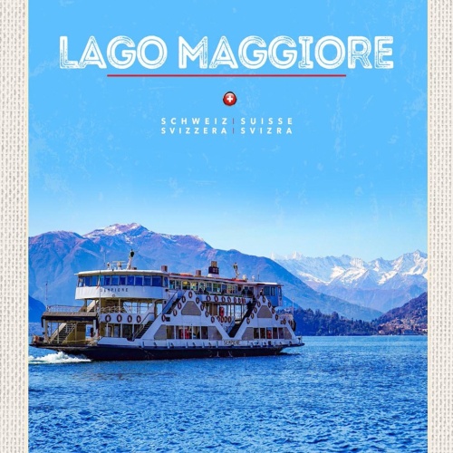 Schild Spruch Lago Maggiore Switzerland Schweiz See Schiff Berge JW