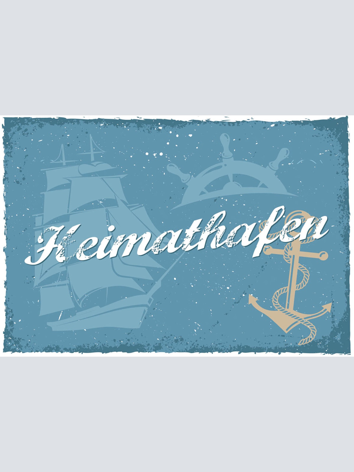 Schild Spruch Heimathafen Anker Steuerrad Schiff JW