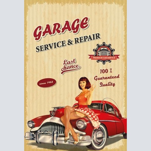 Schild Spruch Garage Service and Repair Autowerkstatt Frau Sexy Oldtimer JW