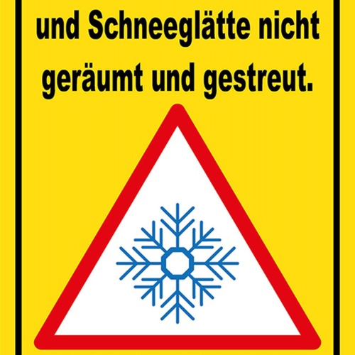 Schild Spruch Dieser Weg wird bei Eis- und Schneeglätte nicht geräumt Winter JW