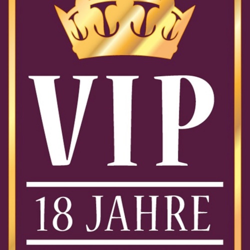 Schild Spruch VIP 18 Jahre Jugendlicher Krone 5 Sterne JW