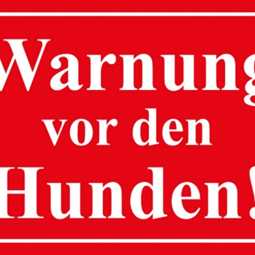 Schild Spruch Warnung vor den Hunden rot weiß JW