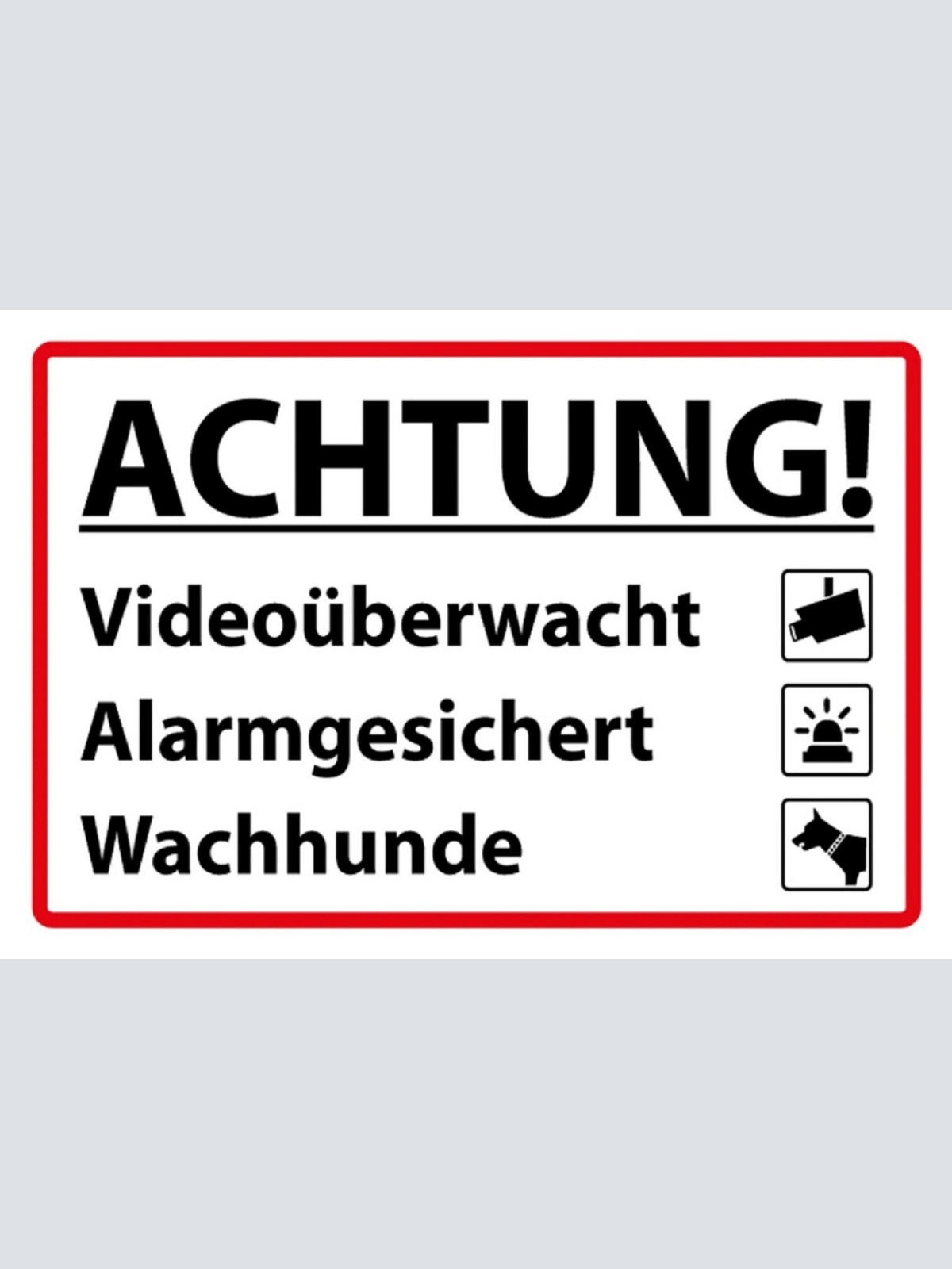 Schild Spruch Achtung Videoüberwacht Alarmgesichert Wachhunde Warnung JW