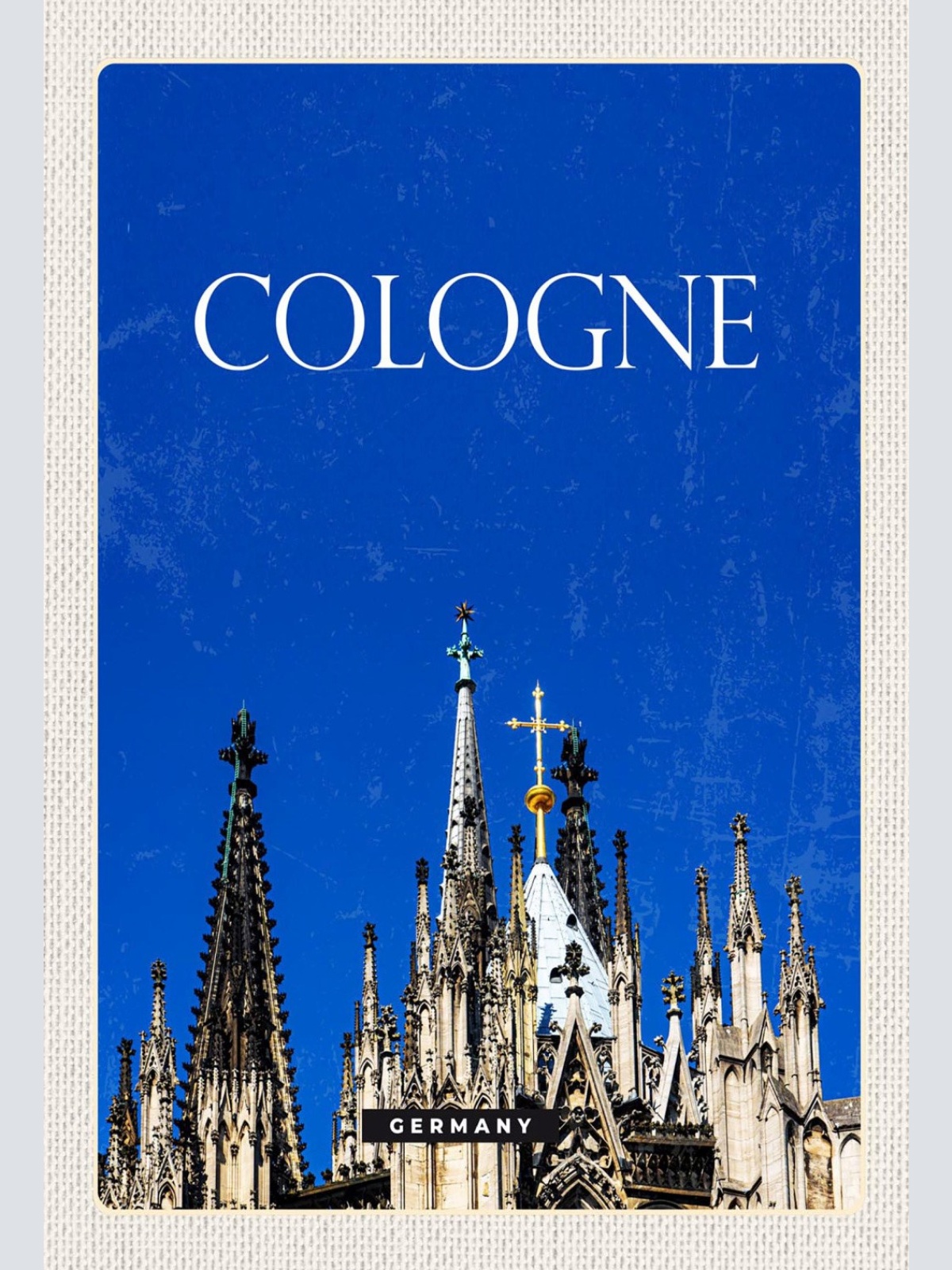 Schild Spruch Cologne Germany Köln Deutschland Dom Kirchturmspitzen JW